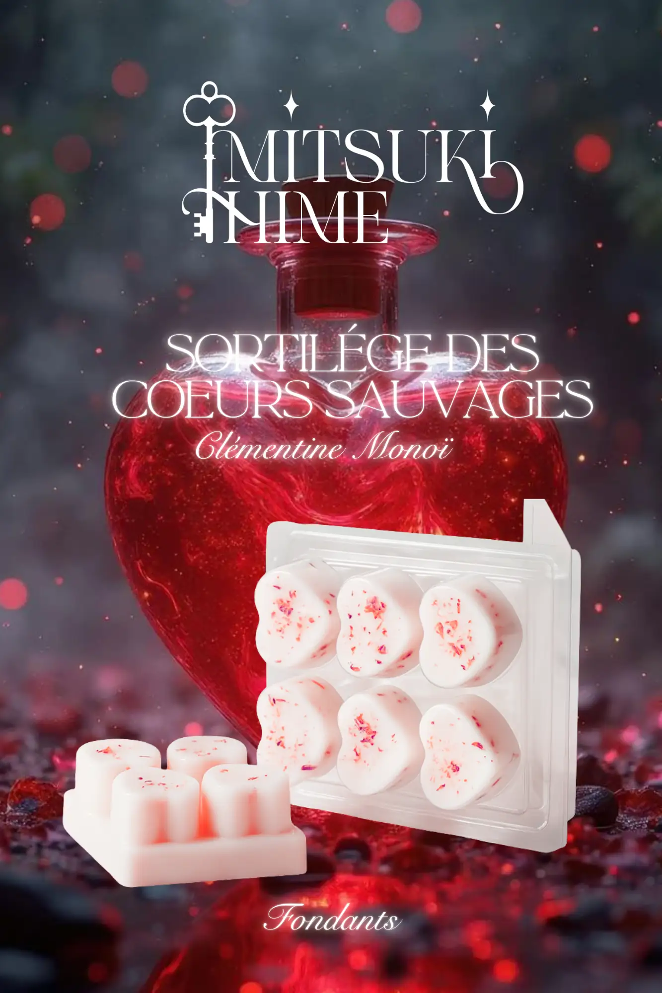 Fondants "Sortilège des cœurs sauvages"